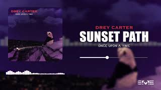 Drey Carter - Sunset Path