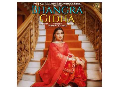 Bhangra Gidha Nimrat Khaira Latest Song 2017