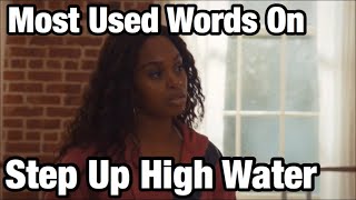 random Post Most Used Words On Step Up High Water