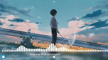 Suzume BGM Instrumental Ringtone || Ringtone M7
