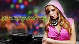 LAGU ACARA TIKTOK TERBARU 2022 OBLADI - OBLADA DISCO TANAH REMIX BY ANDO DIZELLO (64K)