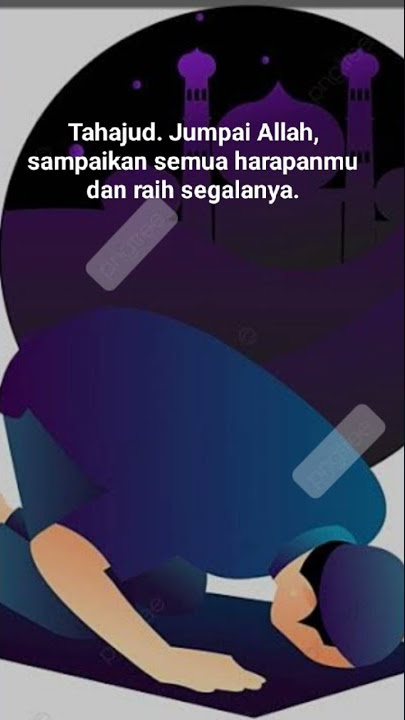 Bersujud di sepertiga malam#motivasi#evaluasi#sujud