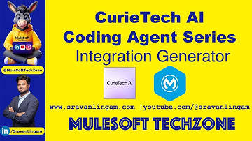 CurieTech AI 🤖 : Coding Agent Series - Integration Generator #curietechai #mulesoft