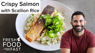 Andy Baraghani’s Crispy Salmon with Salt and Pepper Scallion Rice and Vinegar Pickles