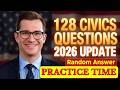 USCIS New 128 Civics Questions And Answers Official 2026 Version | US Citizenship Interview 2026