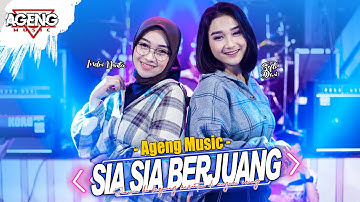 SIA SIA BERJUANG - DUO AGENG (Indri x Sefti) ft Ageng Music (Official Live Music)