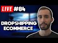 Creazione Store + Dropshipping/Ecommerce Q&A - LIVE #84
