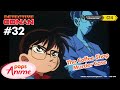 Detective Conan - Ep 32 - The Coffee Shop Murder Case | EngSub