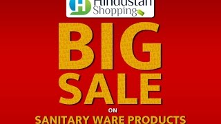 Big Sale on Sanitary Ware Products 2015 - Hindustan Shopping