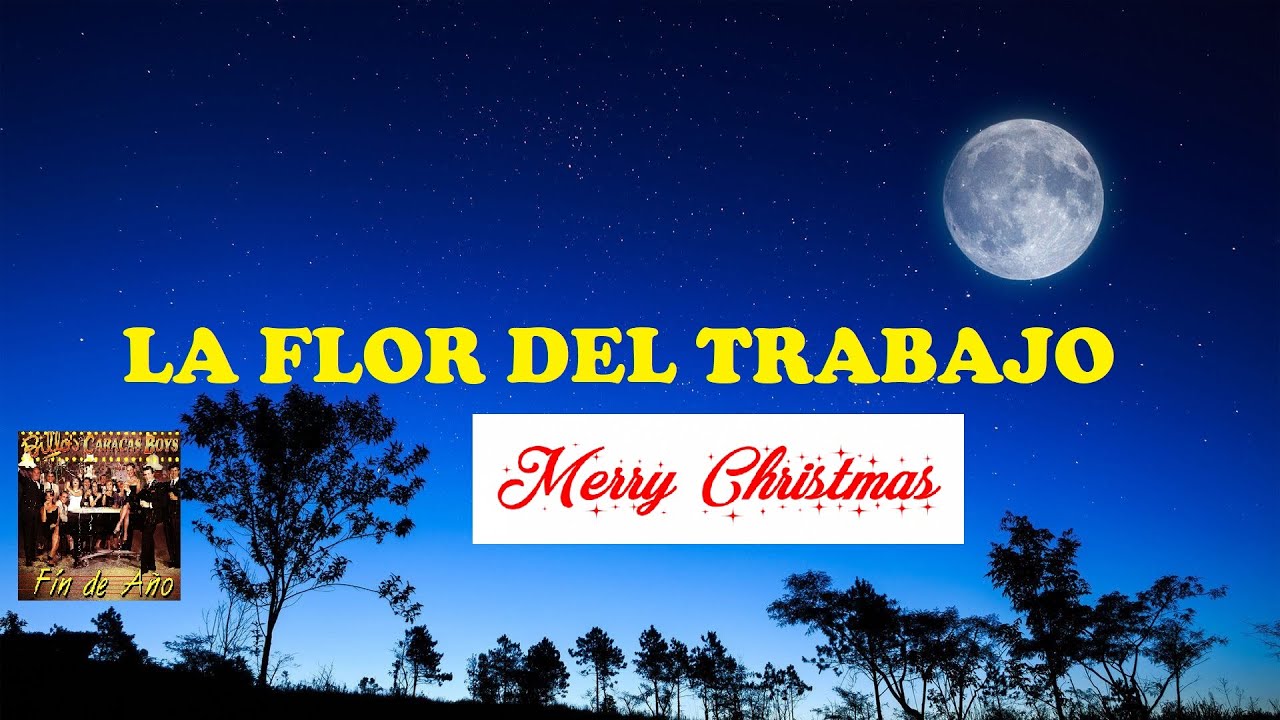 La Flor Del Trabajo - Billo´s Caracas Boys (Letra) - YouTube