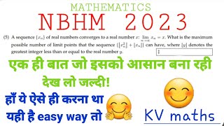 Celebrity NBHM 2023 real analysis 5th question's solution|sequences |greatest integer functions |nbhm pyq 2023 Wealth