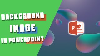 background image in powerpoint | how to change background image in powerpoint