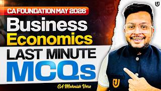 Economics Last Minute MCQs | CA Foundation May 2026 | CA Mohnish Vora