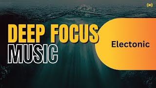 Як написати музику в стилі Deep Electonic Focus music