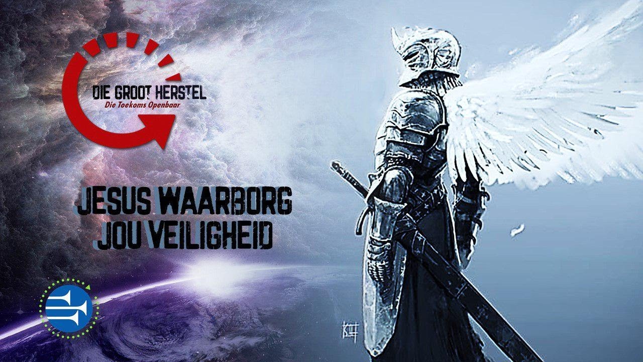 10 Jesus Waarborg Jou Veiligheid