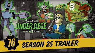 Fallout 76 - Season 25: Appalachia Under Siege