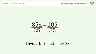 Linear equation with one unknown: Solve 4(8.75x-2)=97 step-by-step solution