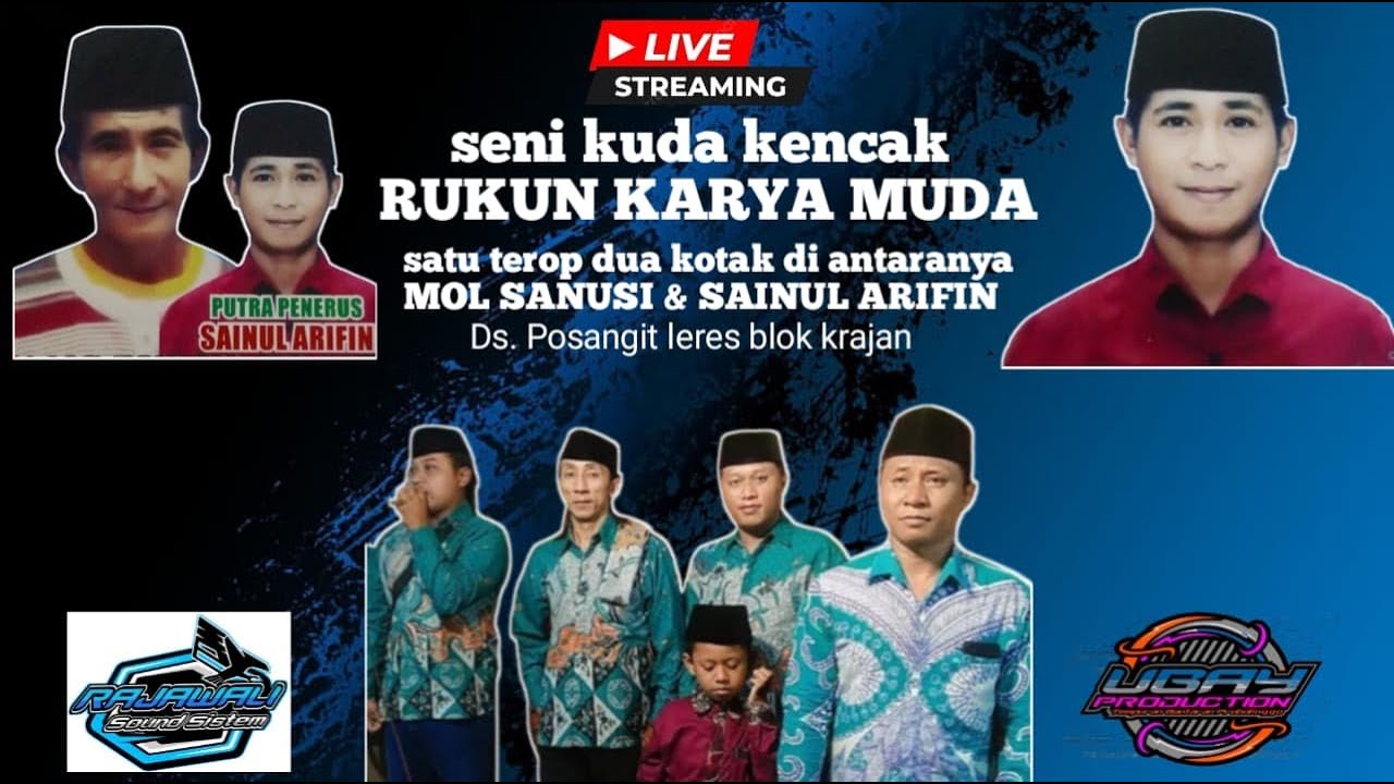 🔴 LIVE KUDA KENCAK RUKA MUDA TUNGGAL HAJATNYA MOL SANUSI & SAINUL ARIFIN DS. POHS. LERES