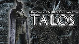 Talos | How A Man Became A God