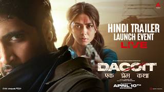 Dacoit Movie Hindi Trailer Launch Event LIVE | Adivi Sesh | Mrunal | Anurag Kashyap | Shanei Deo