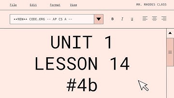 **UPDATED** AP CS A - Code.org: Unit 1: Lesson 14 #4b (2023)