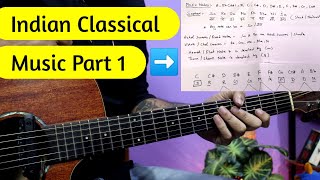 Learn Indian Classical Music On Guitar - Part 1
