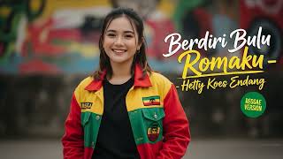 Berdiri Bulu Romaku  Hetty Koes Endang  Raggae Version Cover By Wijayanti  Ai