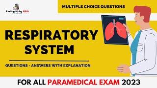 Respiratory system : Exam oriented questions with answers || For all Paramedical exam 2023