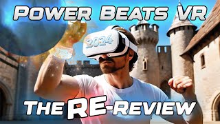 A 2024 Updated Review of Power Beats VR - I Changed My Mind...