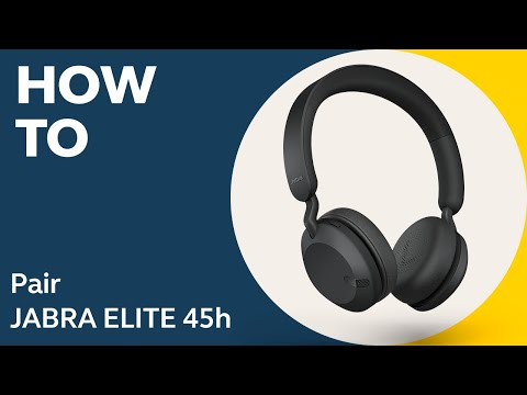 Jabra Elite 45h: How to pair | Jabra Support