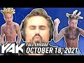 The Yak's Got Some ISLAND BOYSSS | The Yak 10-18-21