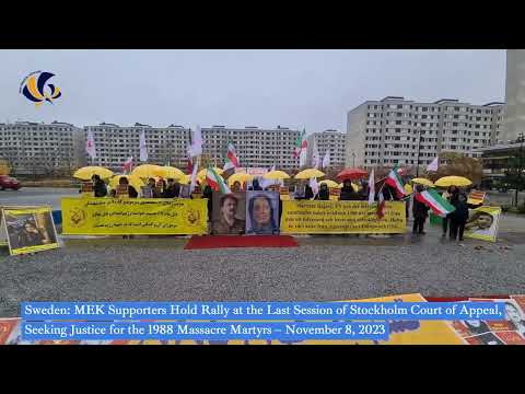 MEK Supporters Hold Rally at the Last Session of Stockholm Court of Appeal - November 8, 2023