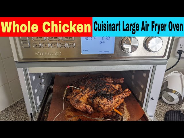 Whole Chicken Cuisinart Large Digital Air Fryer Toaster Oven Recipe 