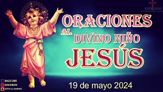 SANTO NIÑO JESÚS, ORACIONES DE HOY 19 de mayo