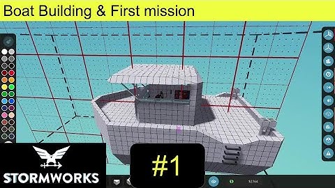 Boat building and first mission |  Stormworks classic career #1 [no commentary]