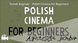 episode 9: Tomek Bagiński - Polish Cinema for Beginners