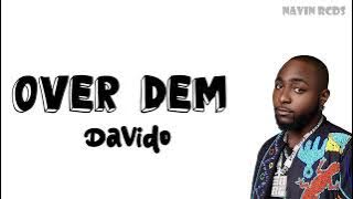 Davido - Over Dem (Lyrics)