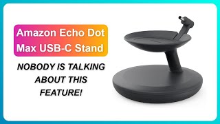 REVIEW (2026): Amazon Echo Dot Max USB-C Stand | NOBODY IS TALKING ABOUT THIS FEATURE!