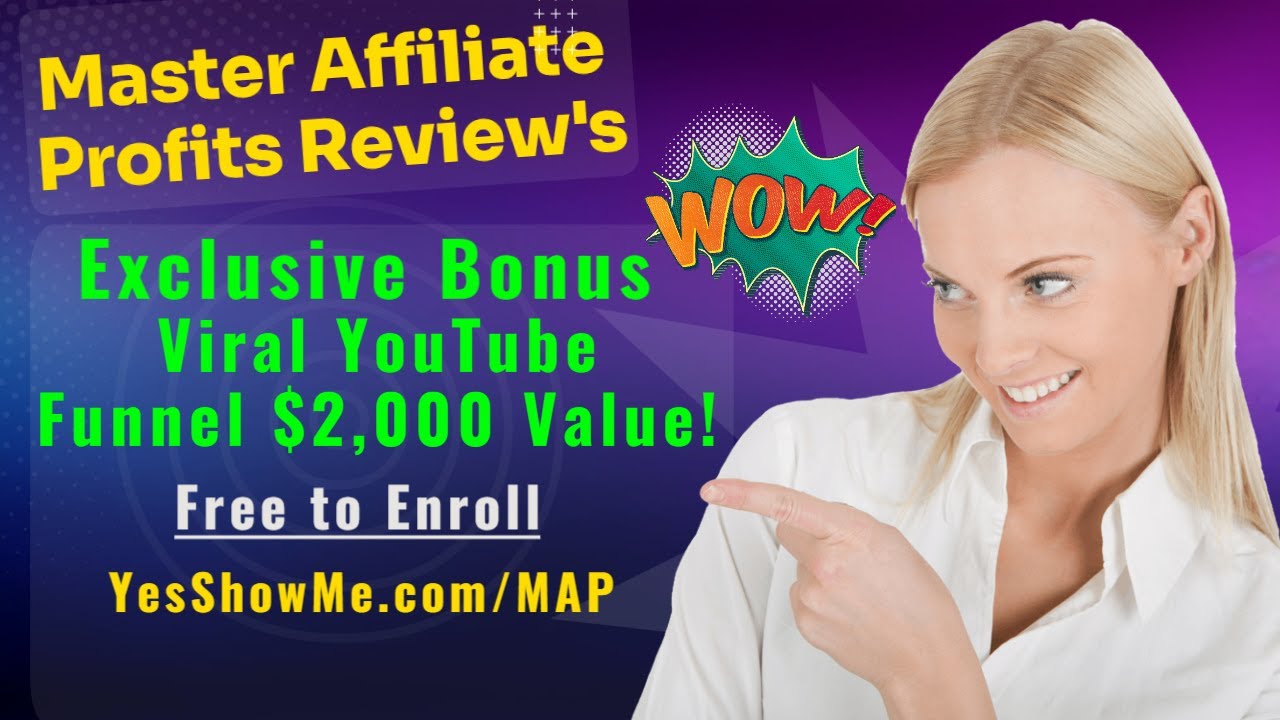 Exclusive $2,000 Bonus | Master Affiliate Profits Review | Viral YouTube Funnel | Free To Enroll