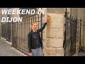 Weekend in Dijon, France