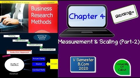 B.Com V Semester- Business Research Methods-Chapter 4/Measurement and Scaling/ Part 2 (മലയാളം )