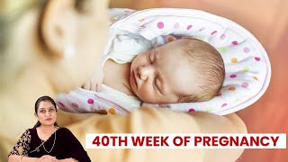 40th week of pregnancy