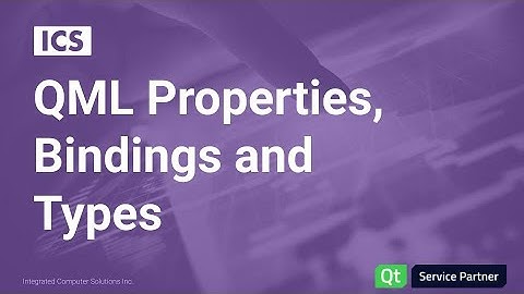 QML Properties, Bindings and Types