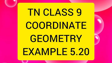 TN CLASS 9 MATHS COORDINATE GEOMETRY EXAMPLES 5.20