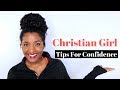 Christian Girl Tips for Confidence♡
