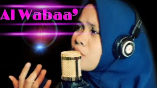 Download Lagu AL WABAA' - SABYAN (Cover) By Hamidah Download Lagu AL WABAA' - SABYAN (Cover) By Hamidah