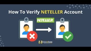 HOW TO VERIFY YOUR NETELLER ACCOUNT 2021