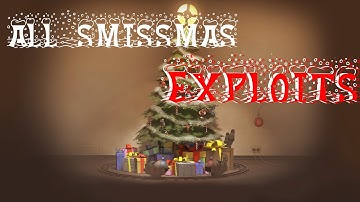 TF2 Exploit - All Smissmas Exploits Spawncamp and more
