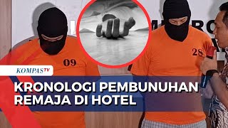 Terungkap Polisi Tangkap Pelaku Dan Jelaskan Kronologi Kasus Pembunuhan Remaja Di Hotel Jaksel