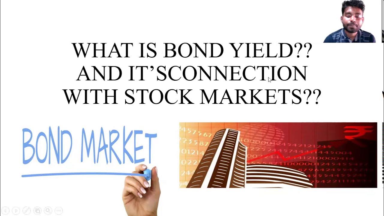What is Bond Yield? how bond yields affect Stock Market YouTube